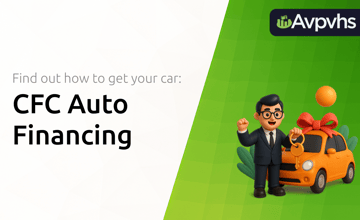 CFC Auto Financing: Find Out How to Get Your Car