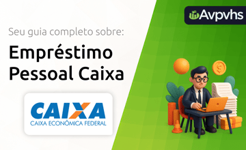 Empréstimo Pessoal Caixa: Seu Guia Completo