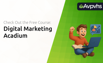 Acadium Digital Marketing Course: Discover All the Details