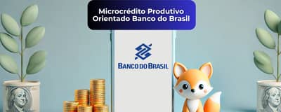 Microcrédito Produtivo Orientado Banco do Brasil: Veja tudo o que você precisa saber