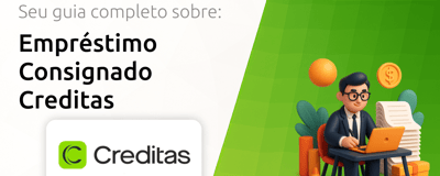Empréstimo Consignado Creditas: Seu Guia Completo