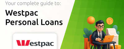 Westpac Personal Loans: Your Complete Guide