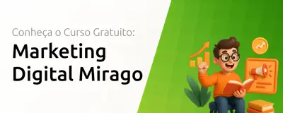 Curso de Marketing Digital Mirago: Entenda Todos os Detalhes