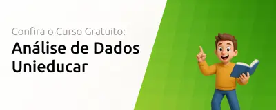 Curso de Análise de Dados Unieducar: O Que Você Precisa Saber